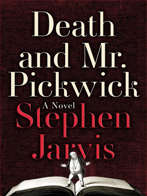 Title details for Death and Mr. Pickwick by Stephen Jarvis - Wait list